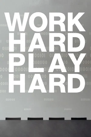 Постер: Work Hard Play Hard