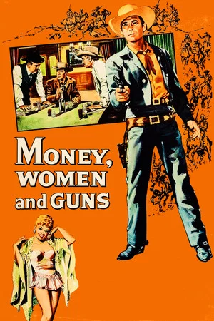 Постер: Money, Women and Guns