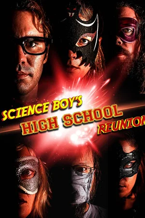Постер: Science Boy's High School Reunion