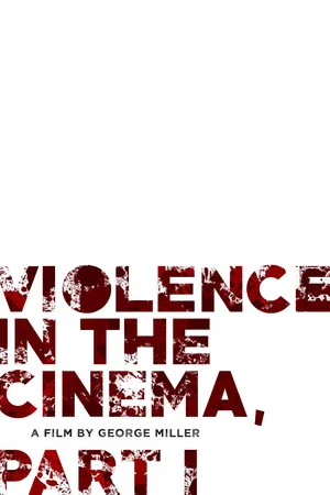 Постер: Violence in the Cinema, Part 1