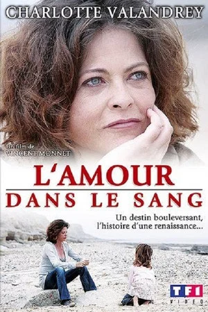 Постер: L'Amour dans le sang