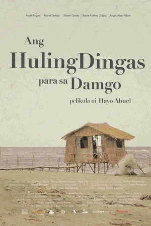 Постер: Ang Huling Dingas Para sa Damgo