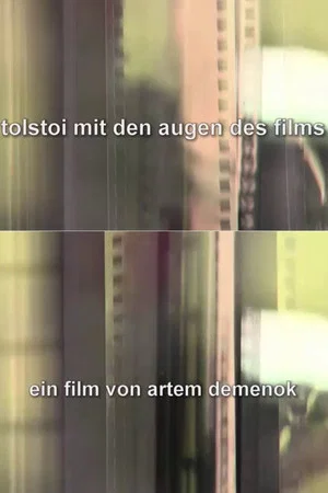 Постер: Tolstoi mit den Augen des Films