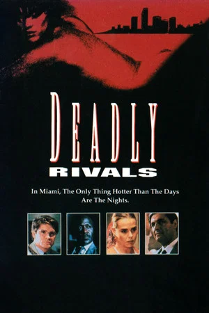Постер: Deadly Rivals
