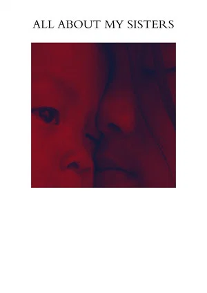 Постер: All About My Sisters
