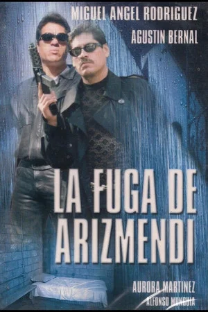 Постер: La fuga de Arizmendi