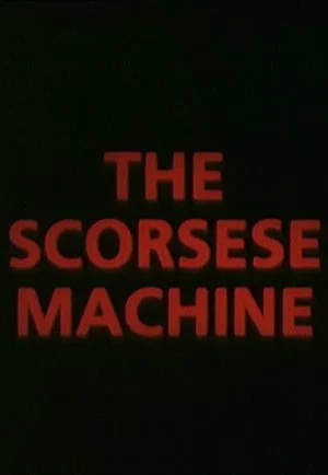 Постер: The Scorsese Machine