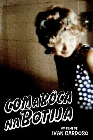 Постер: Com a Boca na Botija