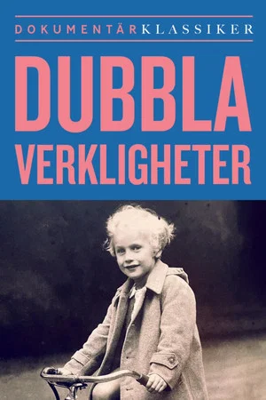 Постер: Dubbla verkligheter