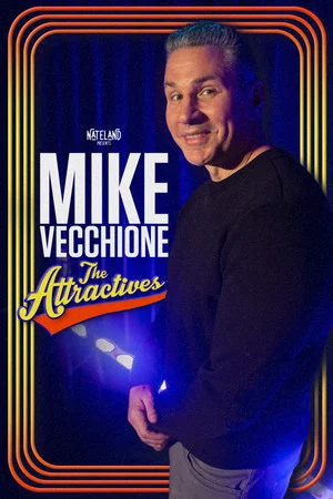 Постер: Mike Vecchione: The Attractives