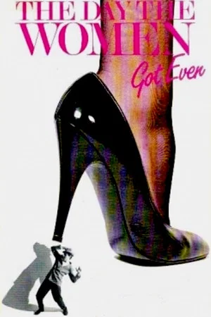 Постер: The Day the Women Got Even