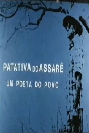 Постер: Patativa do Assaré - Um Poeta do Povo