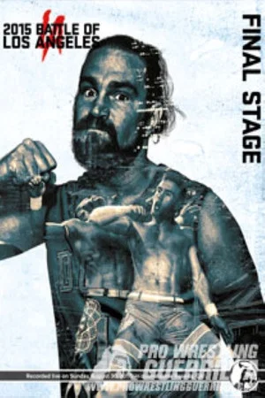 Постер: PWG: 2015 Battle of Los Angeles - Final Stage