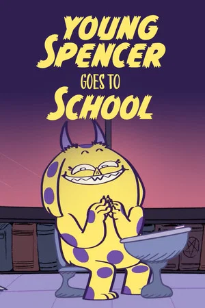 Постер: Young Spencer Goes to School