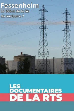 Постер: Fessenheim - le début de la fin du nucléaire ?