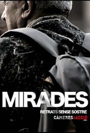 Постер: Mirades: Retrats Sense Sostre