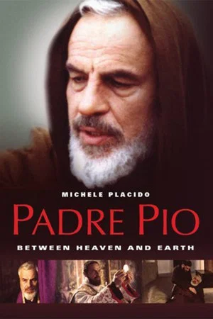 Постер: Padre Pio: Between Heaven and Earth