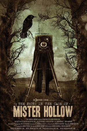 Постер: The Facts in the Case of Mister Hollow