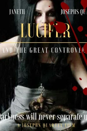 Постер: Lucifer'e and The Great Controversy