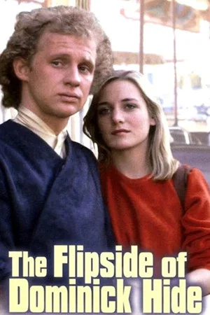 Постер: The Flipside of Dominick Hide