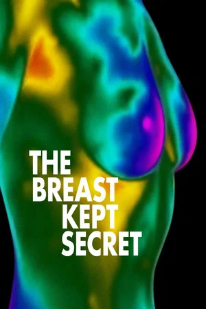 Постер: The Breast Kept Secret