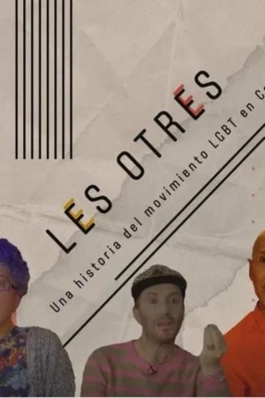 Постер: Les Otres: A History of the LGBT+ Movement in Colombia