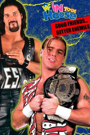 Постер: WWE In Your House 7: Good Friends, Better Enemies