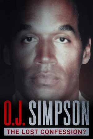 Постер: O.J. Simpson: The Lost Confession?