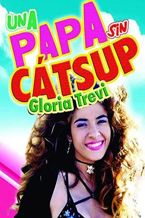 Постер: Una papa sin catsup