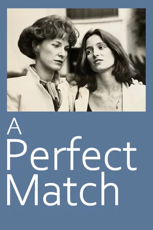Постер: A Perfect Match