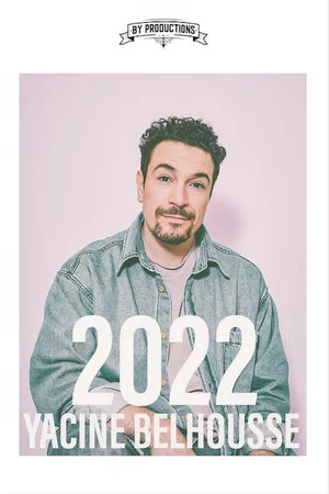 Постер: Yacine Belhousse : 2022