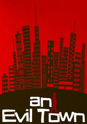 Постер: An Evil Town