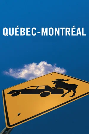Постер: Quebec-Montreal