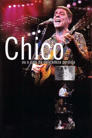 Постер: Chico, or the Country of the Lost Delicacy