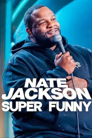 Постер: Nate Jackson: Super Funny