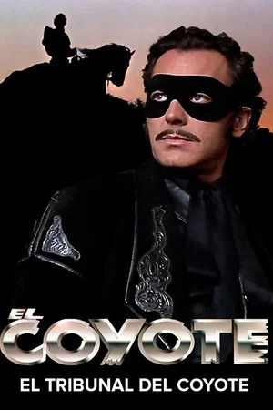 Постер: El Coyote: El tribunal del Coyote