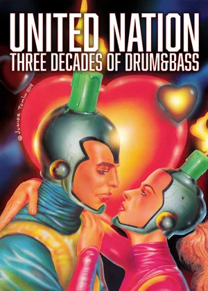 Постер: United Nation: Three Decades of Drum & Bass