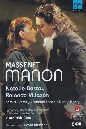 Постер: Natalie Dessay & Rolando Villazón - Massenet: Manon