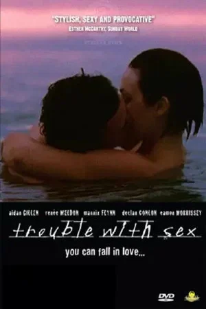 Постер: Trouble with Sex