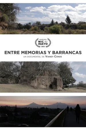 Постер: Entre memorias y barrancas