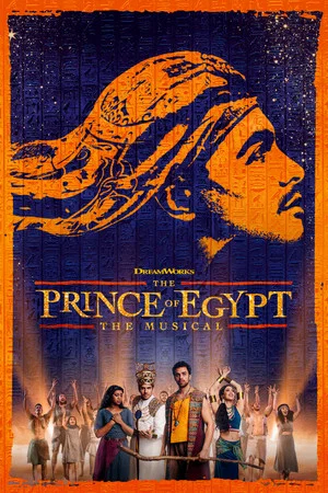 Постер: The Prince of Egypt: The Musical