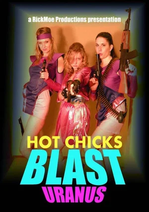 Постер: Hot Chicks Blast Uranus
