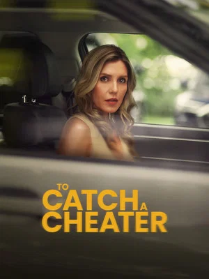 Постер: To Catch a Cheater