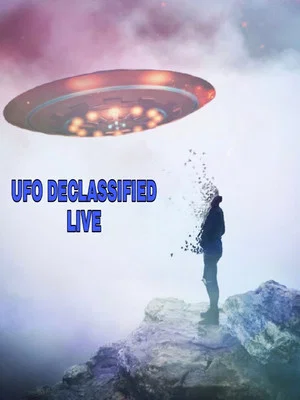Постер: UFOs: Declassified LIVE