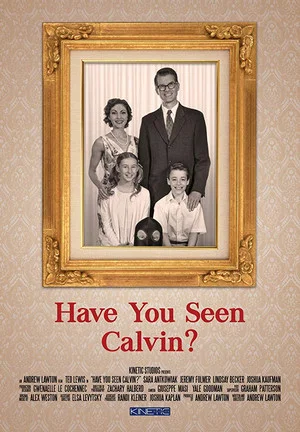 Постер: Have You Seen Calvin?
