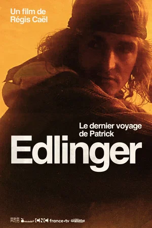 Постер: Le Dernier Voyage de Patrick Edlinger