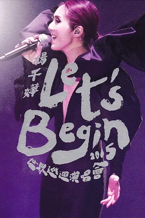 Постер: Miriam Yeung Let's Begin Concert 2015 Live