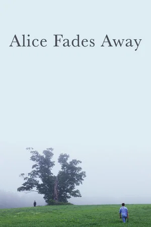 Постер: Alice Fades Away