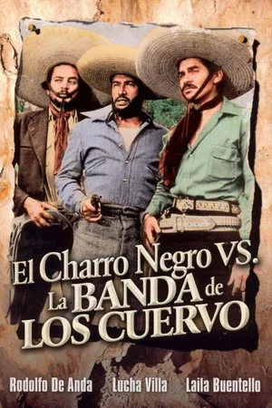 Постер: El charro Negro contra la banda del cuervo