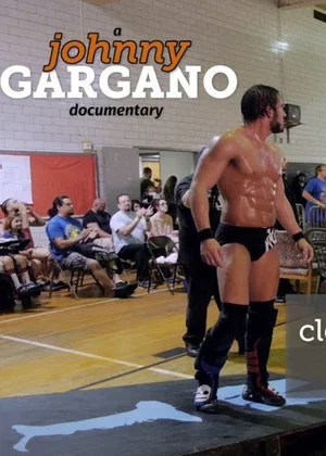 Постер: A Johnny Gargano Documentary: Volume 2